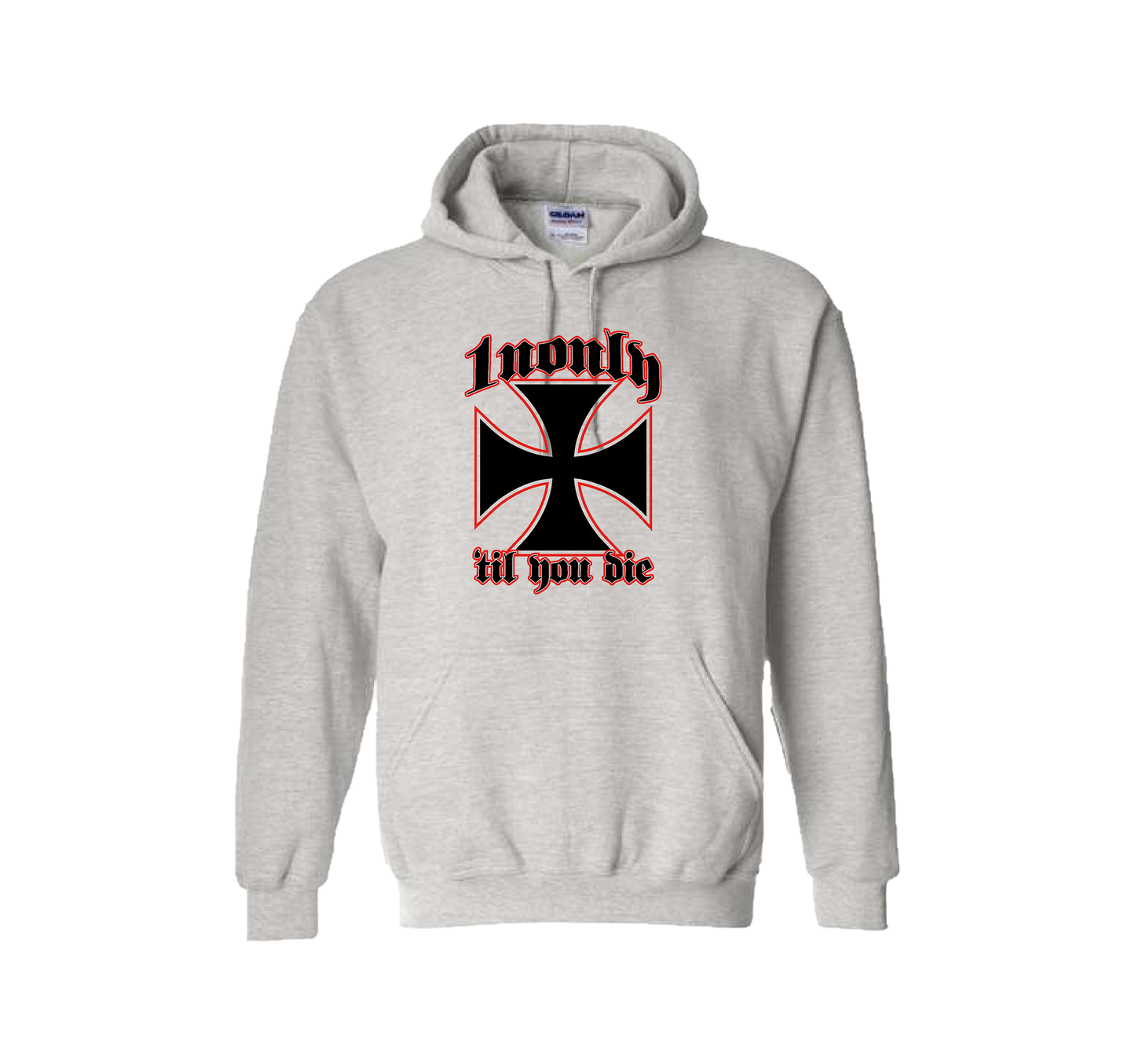 1NONLY 'TIL YOU DIE HOODIE