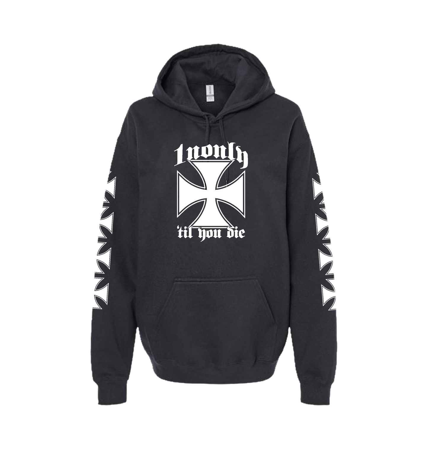 1NONLY 'TIL YOU DIE HOODIE